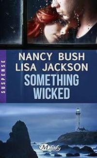 Couverture du livre Something Wicked - Nancy Bush