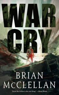 Brian Mcclellan - War Cry