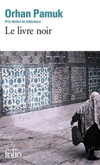 Couverture du livre Le Livre noir - Orhan Pamuk