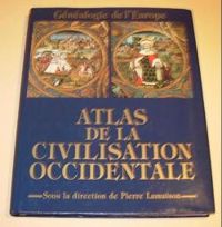 Couverture du livre Atlas de la civilisation occidentale  - Pierre Vidal Naquet - Pierre Lamaison