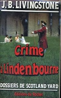 Christian Jacq - Crime à Lindenbourne