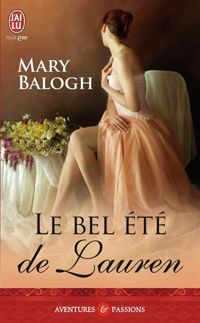 Mary Balogh - Le bel été de Lauren