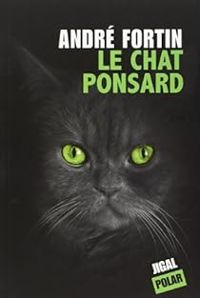 Andre Fortin - Le chat Ponsard