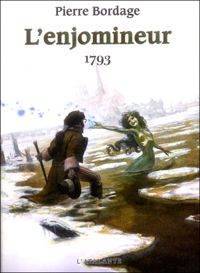 Couverture du livre L ENJOMINEUR LIVRE 2 1793 - Pierre Bordage