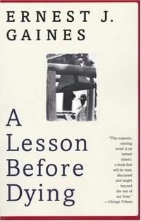 Couverture du livre A Lesson Before Dying - Ernest J Gaines