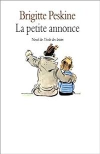 Couverture du livre La petite annonce - Brigitte Peskine