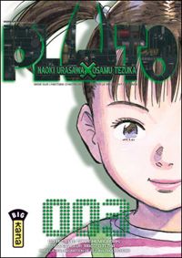 Naoki Urasawa - Osamu Tezuka - Takashi Nagasaki - Pluto