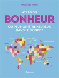 Frederic Mars - Atlas du bonheur