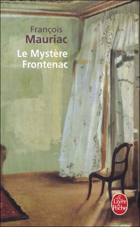 Couverture du livre Le Mystère Frontenac - Francois Mauriac