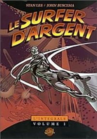 Couverture du livre Le Surfer d'argent - John Buscema - Stan Lee