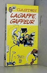 Couverture du livre Lagaffe gaffeur - Andre Franquin