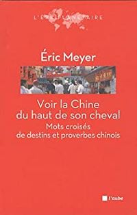 Couverture du livre Voir la Chine du haut de son cheval  - Ric Meyer