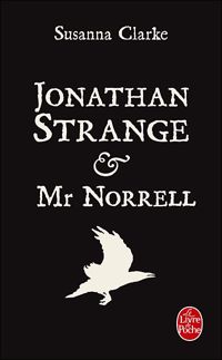 Susanna Clarke - Jonathan Strange & Mr Norrell