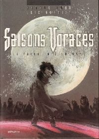 Couverture du livre Le Soleil des Loups 3 - Saisons Voraces - Gilles Gonnort