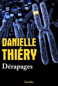 Danielle Thiery - Dérapages