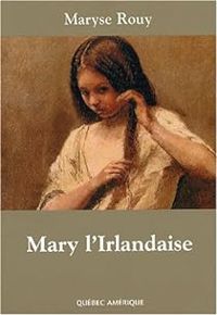 Maryse Rouy - Mary l'Irlandaise