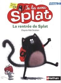 Rob Scotton - La rentrée de Splat