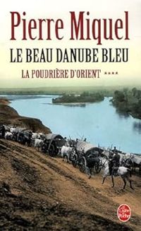 Pierre Miquel - Le beau Danube bleu