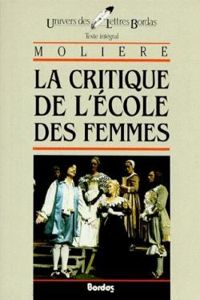 Couverture du livre La Critique de l'école des femmes - Moliere 