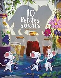 Florence Guittard - Dix petites souris