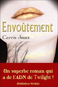 Couverture du livre Envoutement - Carrie Jones