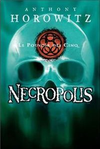 Anthony Horowitz - Necropolis