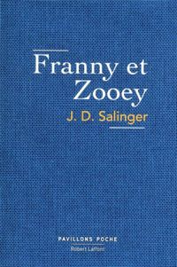 Couverture du livre Franny et Zooey - J D Salinger