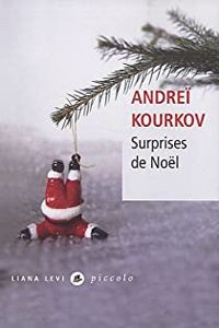 Couverture du livre Surprises de Noël - Andrei Kourkov