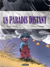 Wander Antunes - Walther Taborda - Duplan - Un paradis distant