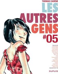 Cadène Thomas - Collectif(Illustrations) - Les autres gens 5