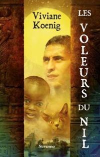 Couverture du livre Les voleurs du Nil - Viviane Koenig