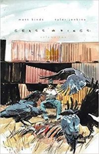 Matt Kindt - Tyler Jenkins - Grass Kings