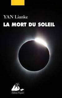 Lianke Yan - La mort du soleil