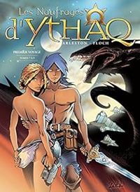 Adrien Floch - Christophe Arleston - Les naufragés d'Ythaq - Intégrale, tome 3 (7-9)