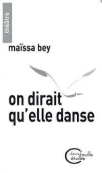 Maissa Bey - On dirait qu'elle danse