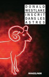 Donald E Westlake - Inscrit dans les astres