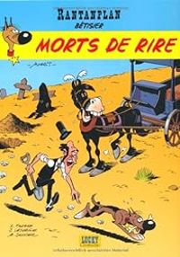  Morris - Jean Leturgie - Michel Janvier - Xavier Fauche - Mort de rire