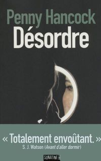 Penny Hancock - Désordre