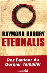 Couverture du livre Eternalis - Raymond Khoury