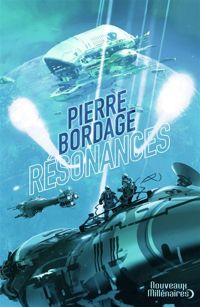 Couverture du livre Résonances - Pierre Bordage