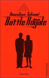 Koushun Takami - Battle Royale