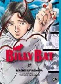 Couverture du livre Billy Bat - Naoki Urasawa - Takashi Nagasaki