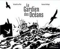 Couverture du livre Le gardien des océans - Antoine Guilloppe - Michal Escoffier