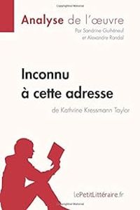 Couverture du livre Analyse de l'oeuvre  - Lepetitlitterairefr  - Sandrine Guiheneuf - Alexandre Randal