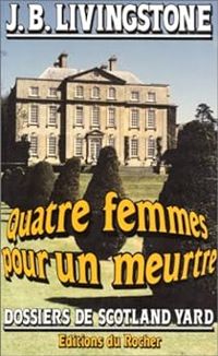 Christian Jacq - Quatre femmes pour un meurtre