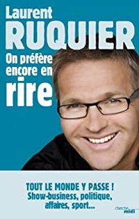 Couverture du livre On préfère encore en rire - Laurent Ruquier