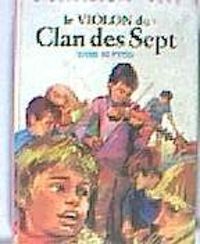 Enid Blyton - Pierre Leroy - Le violon du clan des sept 