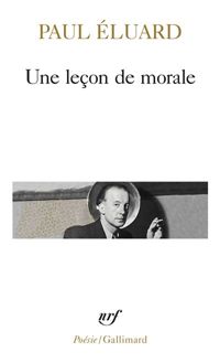 Couverture du livre Une leçon de morale - Paul Luard