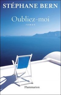 Couverture du livre Oubliez-moi - Stephane Bern