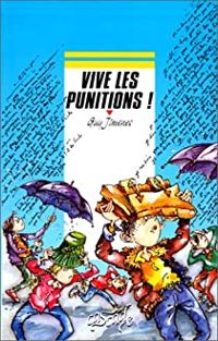 Couverture du livre Vive les punitions ! - Guy Jimenes